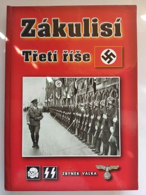 Zákulisí Třetí říše