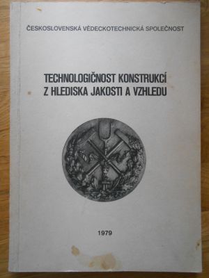 Technologičnost konstrukcí z hlediska jakosti a vzhledu