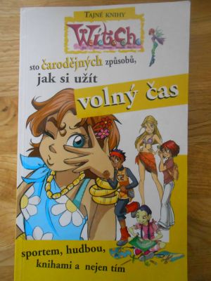 Sto čarodějných způsobů, jak si užít