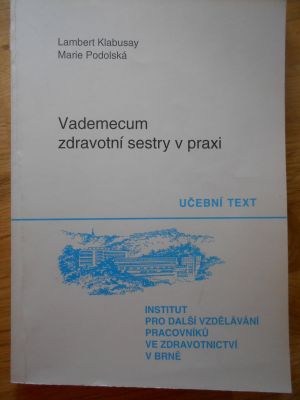 Vademecum zdravotní sestry v praxi