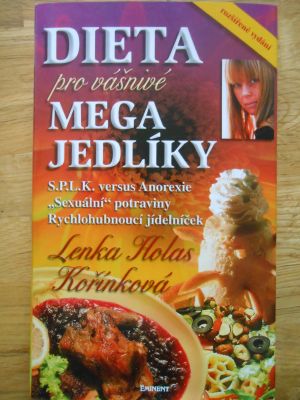Dieta pro vášnivé mega jedlíky