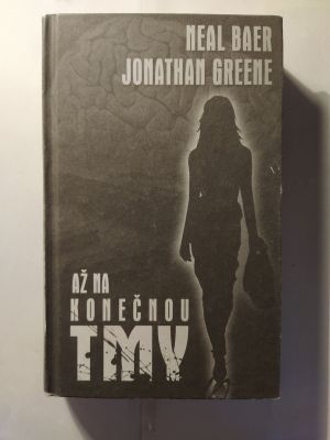 Až na konečnou tmy