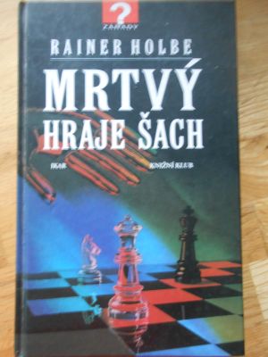 Mrtvý hraje šach