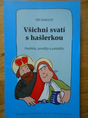 Všichni svatí s hašlerkou