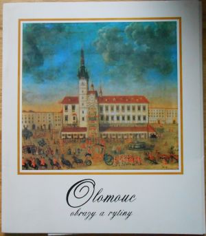 Olomouc - obrazy a rytiny