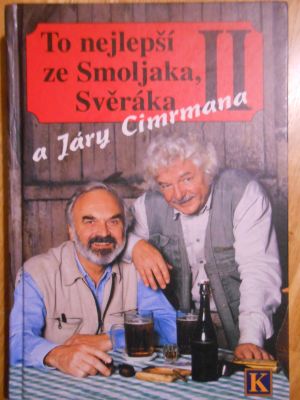 To nejlepší ze Smoljaka, Svěráka a Járy Cimrmana II