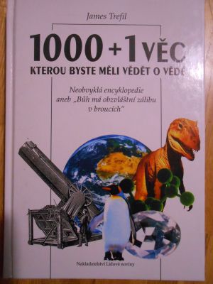 1000+1 věc, kterou byste měli vědět o vědě