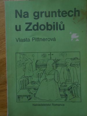 Na gruntech u Zdobilů