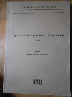Výběr z norem pro konstrukční cvičení I.