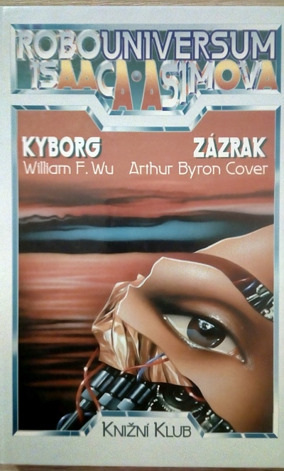 Kyborg. Zázrak