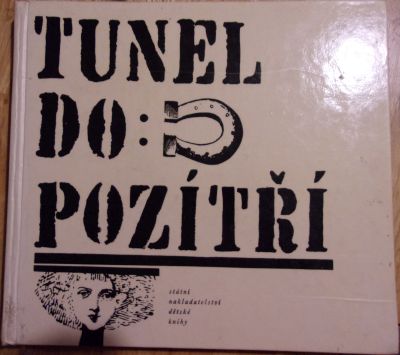 Tunel do pozítří