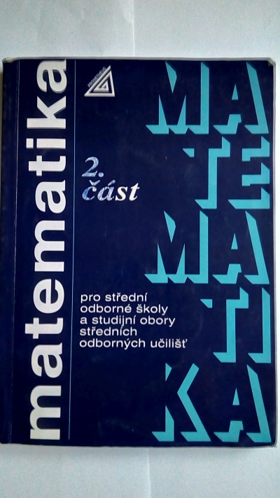Matematika pro SOŠ a studijní obory SOU, 2. část