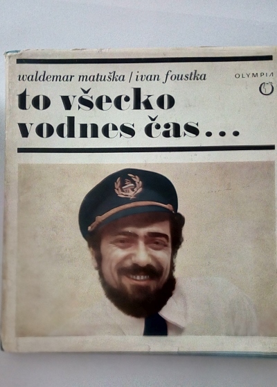 To všecko vodnes čas …