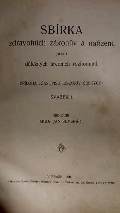 Sbírka zdravotních zákonův a nařízení, jakož i důležitých úředních rozhodnutí