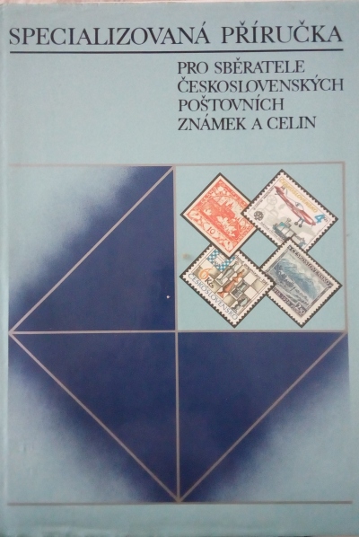Specializovamá příručka pro sběratele čs. Poštovních známek a celin