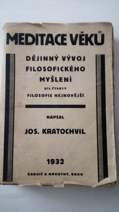 Meditace věků – dějinný vývoj filosofického myšlení, díl 4.