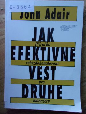 Jak efektivně vést druhé