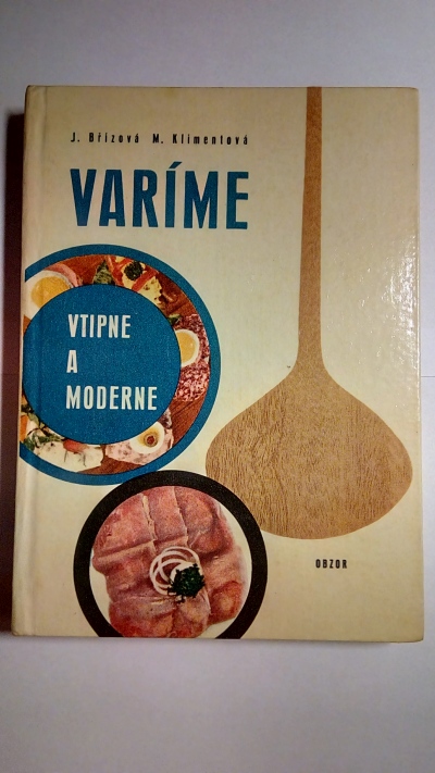 Varíme vtipne a moderne