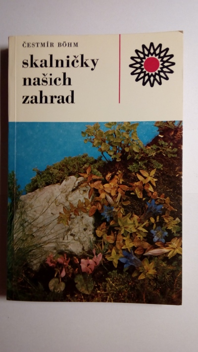 Skalničky našich zahrad