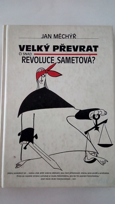 Velký převrat či snad revoluce sametová?