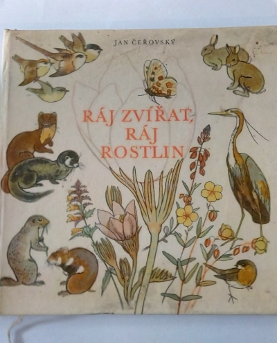 Ráj zvířat, ráj rostlin