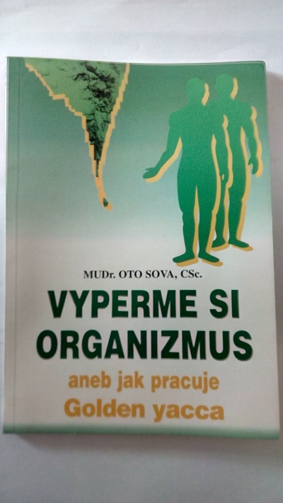 Vyperme si organismus aneb jak pracuje Golden yacca