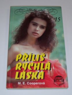 Příliš rychlá láska