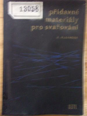 Přídavné materiály pro svařování
