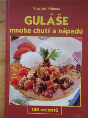 Guláše mnoha chutí a nápadů