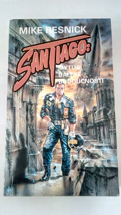 Santiago – mýtus daleké budoucnosti
