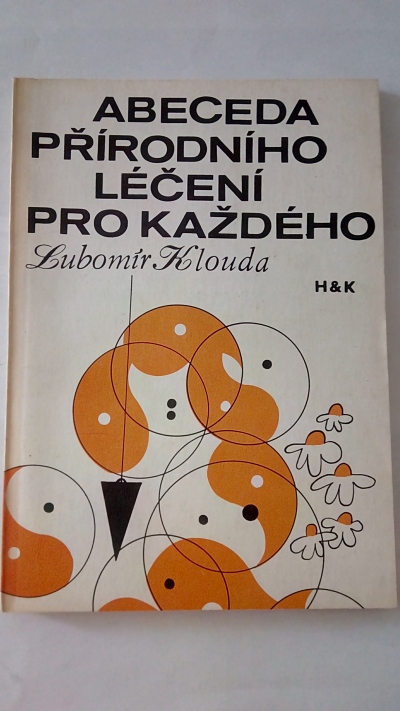 Abeceda přírodního léčení pro každého