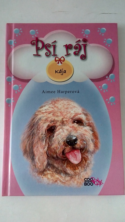 Psí ráj - Kája