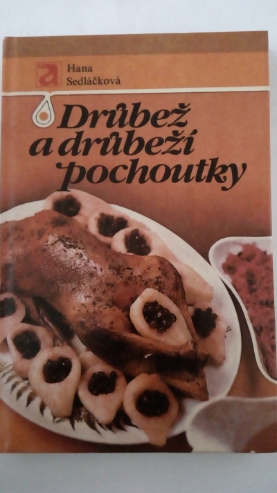 Drůbež a drůbeží pochoutky