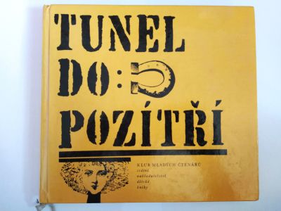 Tunel do pozítří