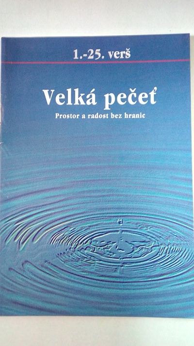 Velká pečeť – prostor a radost bez hranic