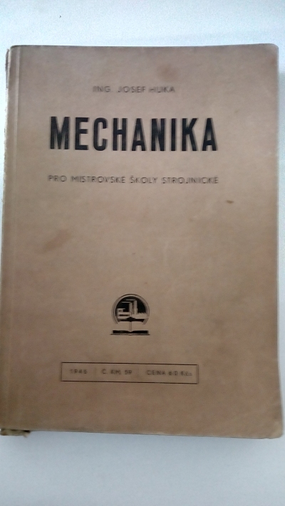 Mechanika pro mistrovské školy strojnické