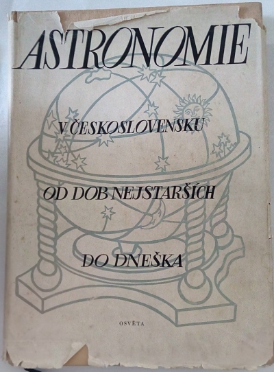 Astronomie v Československu od dob nejstarších do dneška