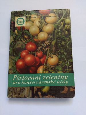 Pěstování zeleniny pro konservárenské účely