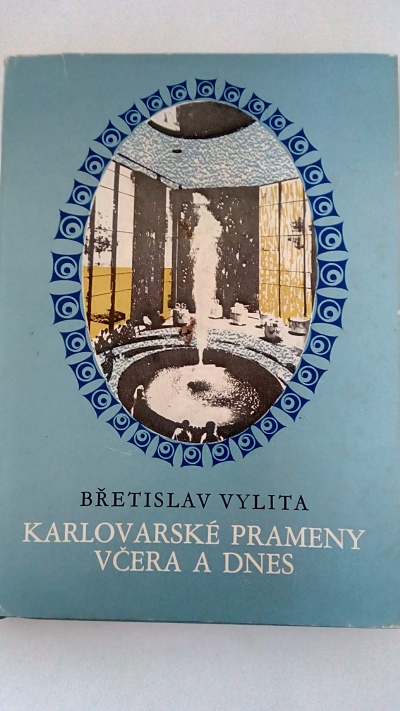 Karlovarské prameny včera a dnes