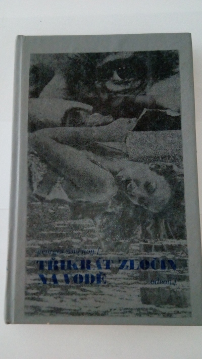 Třikrát zločin na vodě