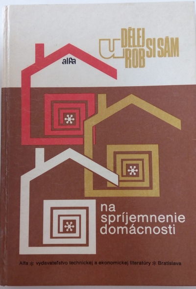 Udělej/urob si sám na spríjemnenie domácnosti