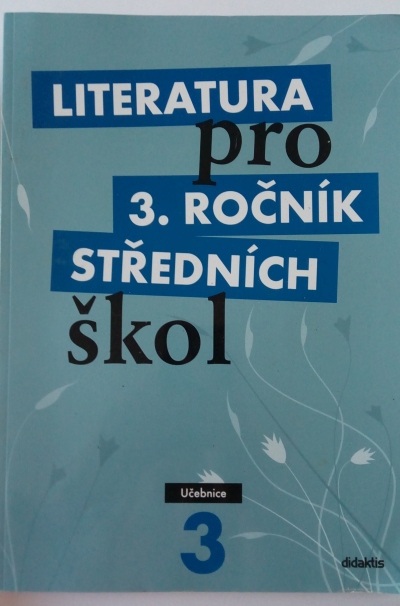 Literatura pro 3. ročník středních škol
