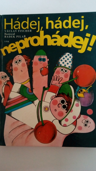 Hádej, hádej, neprohádej!