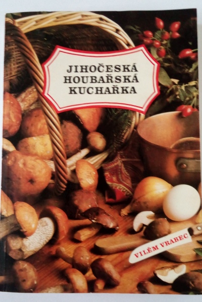 Jihočeská houbařská kuchařka