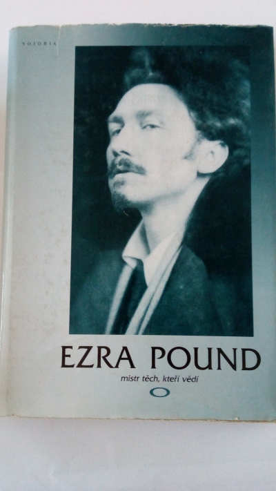 Ezra Pound – mistr těch, kteří vědí