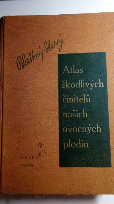 Atlas škodlivých činitelů našich ovocných plodin