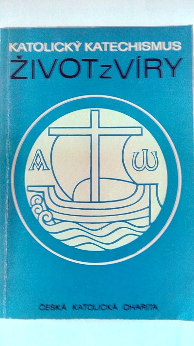 Katolický katechismus – Život z víry