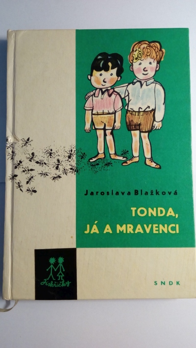 Tonda, já a mravenci
