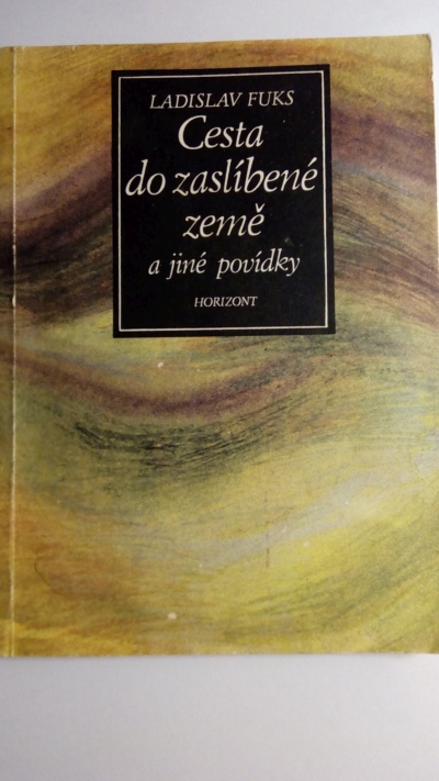 Cesta do zaslíbené země a jiné povídky