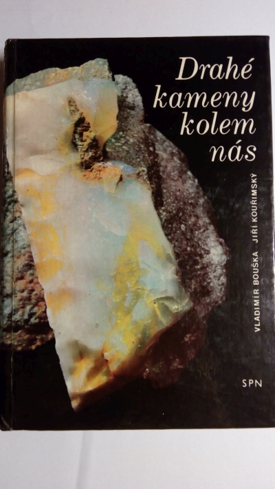 Drahé kameny kolem nás